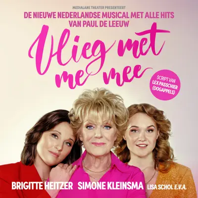 Vlieg Met Me Mee – Simone Kleinsma, Brigitte Heitzer, e.a.
